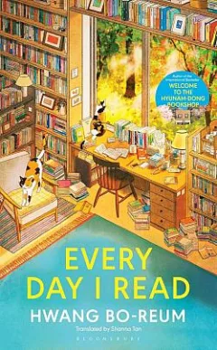 Every Day I Read: 53 Ways to Get Closer to Books