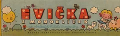 Evička a Monoklíček