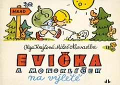 Evička a Monoklíček na výletě