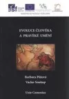 Evoluce člověka a pravěké umění