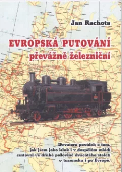 Evropská putování převážně železniční