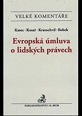 Evropská úmluva o lidských právech. Komentář