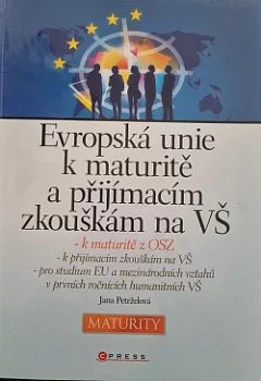 Evropská unie k maturitě a přijímacím zkouškám na VŠ