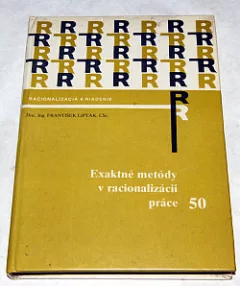 Exaktné metódy v racionalizacii práce