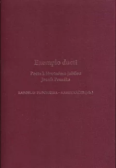 Exemplo ducti. Pocta k životnému jubileu Jozefa Prusáka