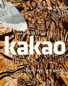 Existenciální kakao