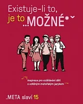 Existuje-li to, je to možné