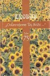 Exodus: Oslavujeme Ťa, Bože.