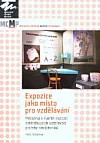 Expozice jako místo pro vzdělávání
