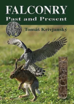 FALCONRY Past and Present