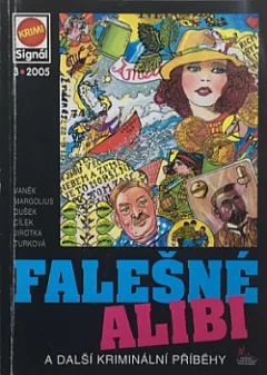 Falešné alibi a další kriminální příběhy