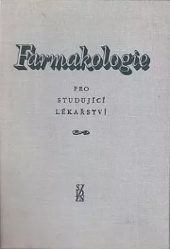 Farmakologie pro studující lékařství