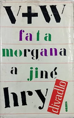 Fata morgana a jiné hry