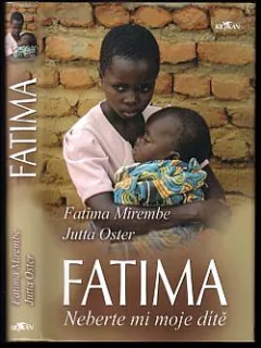 Fatima: Neberte mi moje dítě