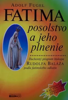 Fatima posolstvo a jeho plnenie