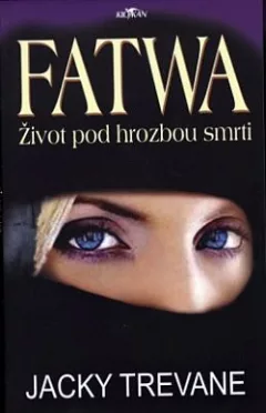 Fatwa: život pod hrozbou smrti