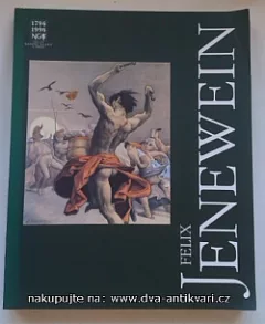 Felix Jenewein 1857-1905
