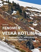 Fenomén Velká kotlina 2: Geodiverzita, biodiverzita, ochrana přírody