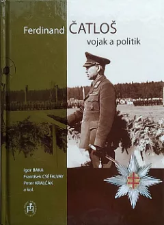 Ferdinand Čatloš - vojak a politik