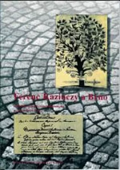 Ferenc Kazinczy a Brno. Vězeňský deník Ference Kazinczyho a jeho pobyt v Brně