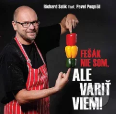 Fešák nie som, ale variť viem!