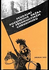 Feudální pozemková držba v předhusitském Chrudimsku
