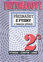 Feynmanovy přednášky z fyziky s řešenými příklady 2/3