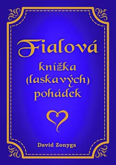 Fialová knížka (laskavých) pohádek