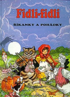 Fidli-fidli říkanky a pohádky