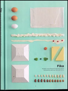 Fika: Recepty na 30 klasických pečených dobrot