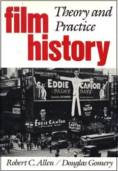 Film history: Theory and practice