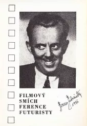 Filmový smích Ference Futuristy