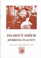 Filmový smích Jindřicha Plachty