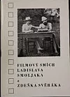 Filmový smích Ladislava Smoljaka a Zdeňka Svěráka