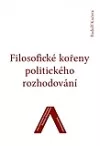 Filosofické kořeny politického rozhodování