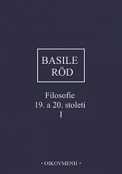 Filosofie 19. a 20. století I