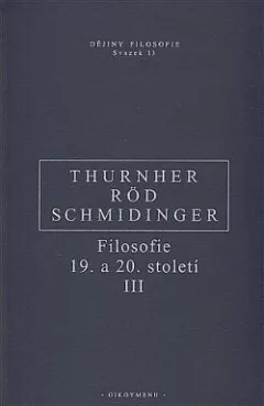Filosofie 19. a 20. století III
