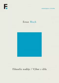 Filosofie naděje / Výbor z díla