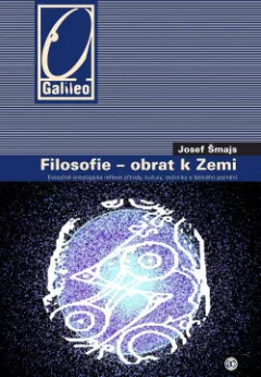 Filosofie – obrat k Zemi