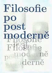 Filosofie po postmoderně