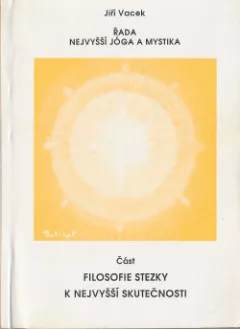 Filosofie stezky k nejvyšší skutečnosti