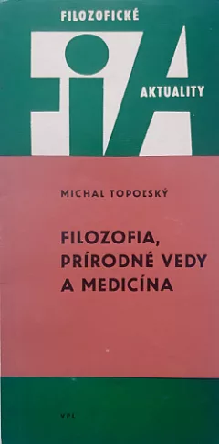 Filozofia, prírodné vedy a medicína