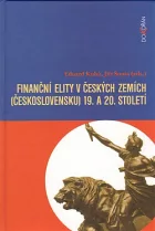 Finanční elity v českých zemích (Československu) 19. a 20. století