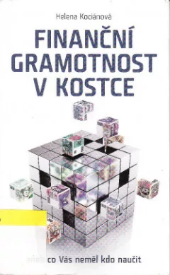 Finanční gramotnost v kostce aneb co Vás neměl kdo naučit