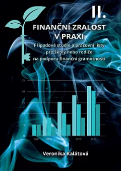Finanční zralost v praxi II.