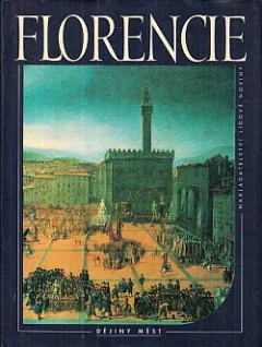 Florencie - životopis města