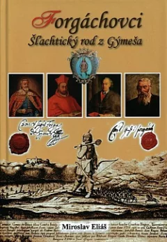 Forgáchovci - Šlachtický rod z Gýmeša