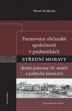 Formování občanské společnosti v podmínkách střední Moravy druhé poloviny 19. století