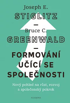 Formování učící se společnosti: Nový pohled na růst, rozvoj a společenský pokrok