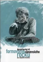 Formovanie slovenského rocku ako svojbytného fenoménu